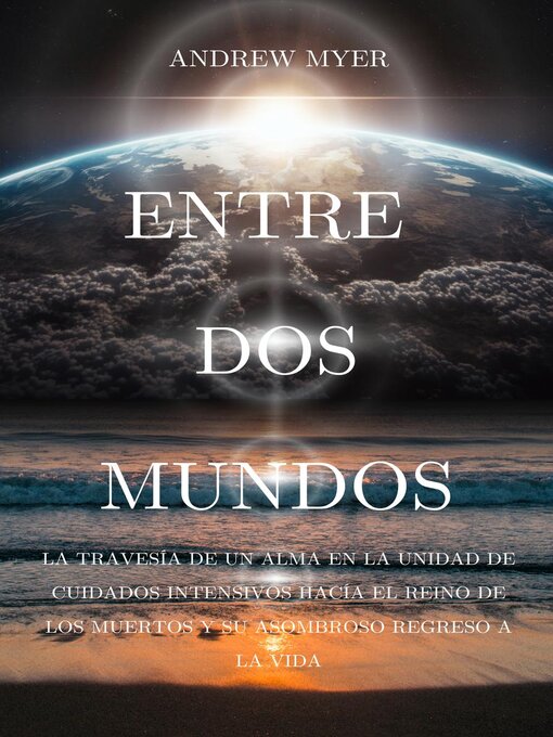 Title details for ENTRE DOS MUNDOS by Andrew Myer - Available